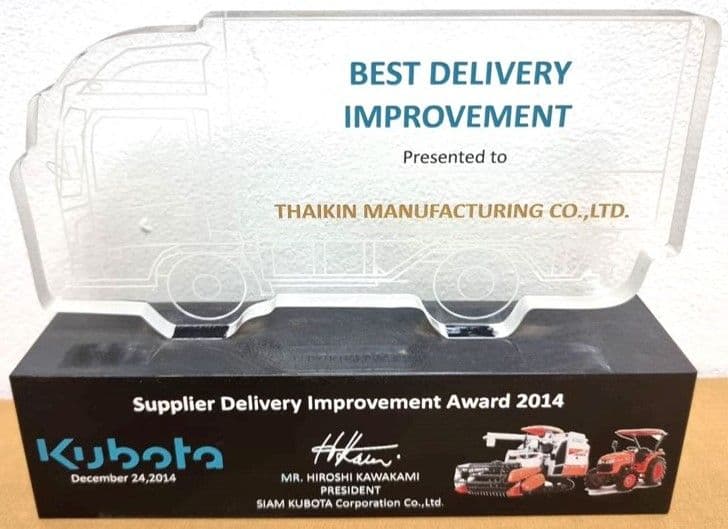 KUBOTA BEST DELIVERY IMPROVEMENT
Supplier Delivery Improvement Award 2014